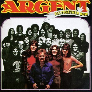 Argent/All Together Now